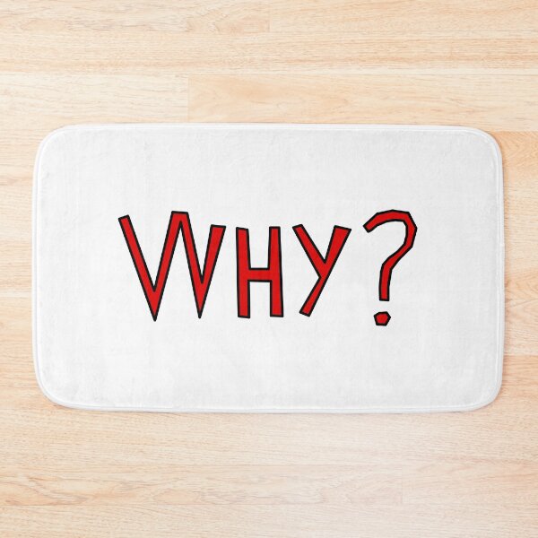 Item preview, The Question is Why? Why Question Mark designed and sold by plumpjose.