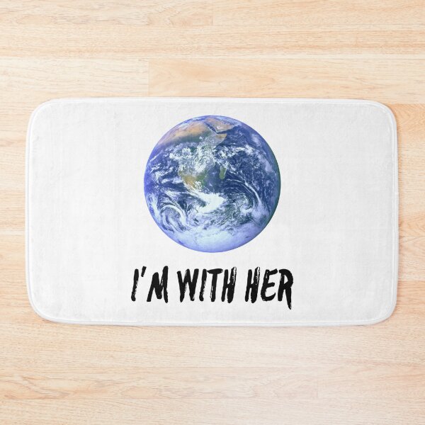Item preview, I'm With Her Funny Earth Day designed and sold by SwagHut.