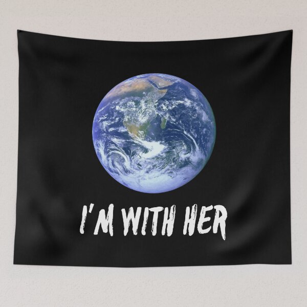 Item preview, I'm With Her Funny Earth Day designed and sold by SwagHut.