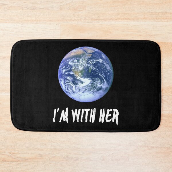 Item preview, I'm With Her Funny Earth Day designed and sold by SwagHut.