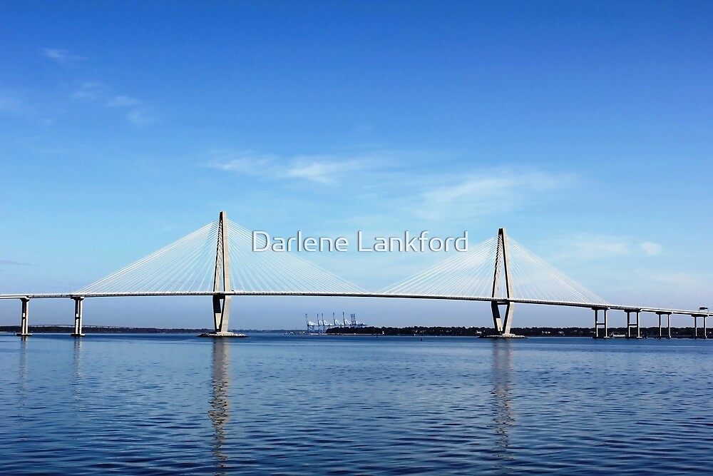 "Ravenel Bridge, Charleston SC" by Darlene Lankford Redbubble