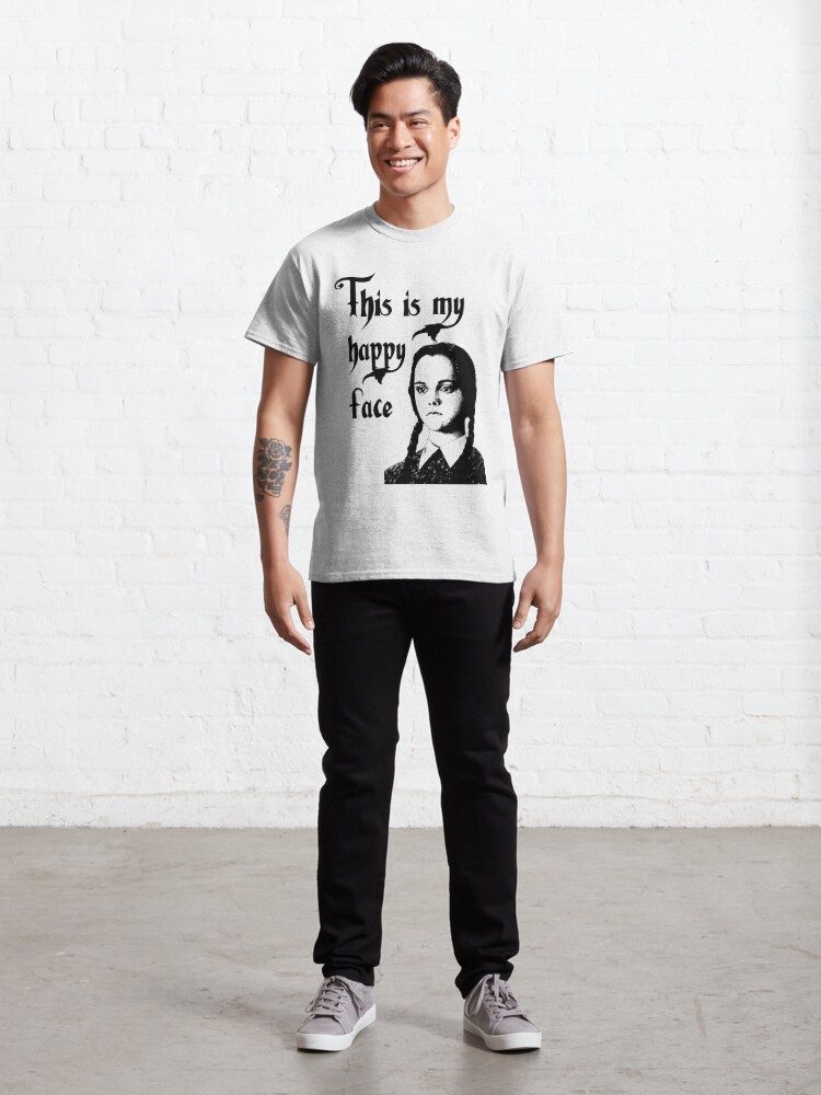 Discover Wednesday Addams - This Is My Happy Face Classic T-Shirts
