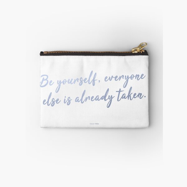 Item preview, Be yourself, everyone else is already taken designed and sold by Callum Barnes.