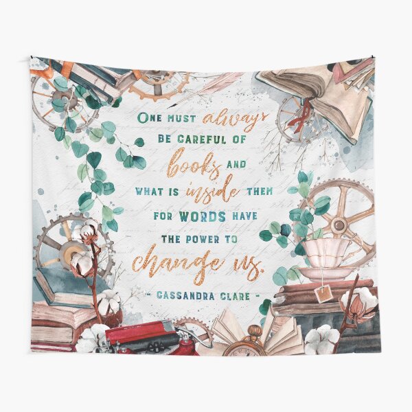 Be careful of books Tapestry