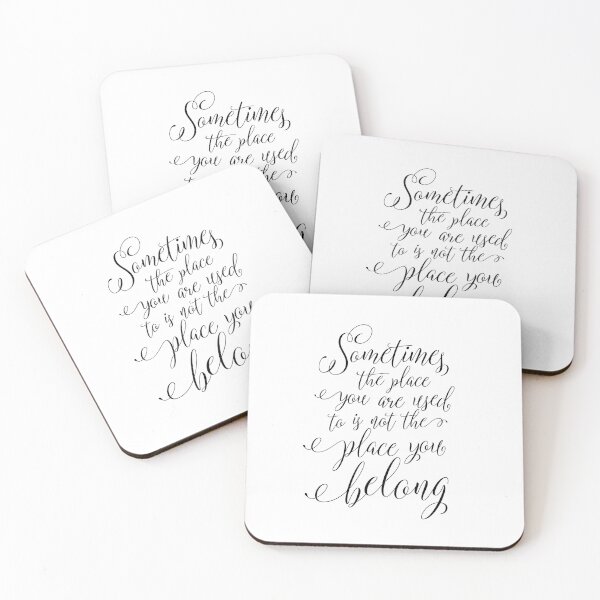 Item preview, Sometime the place you are used to is not the place you belong designed and sold by rofocreative.