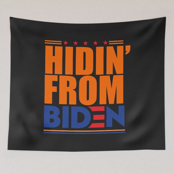 Item preview, HIDIN FROM BIDEN Hiding Funny Joe Democratic nomination designed and sold by hadleydesigns.