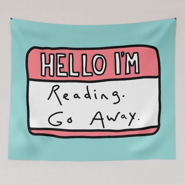 Item preview, Go Away I’m Reading designed and sold by BunnyThePainter.