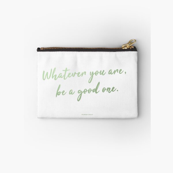Item preview, Whatever you are be a good one designed and sold by Callum Barnes.