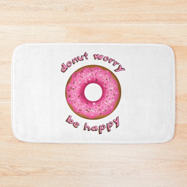 Item preview, Donut Worry Be Happy designed and sold by Olivia Ossege.