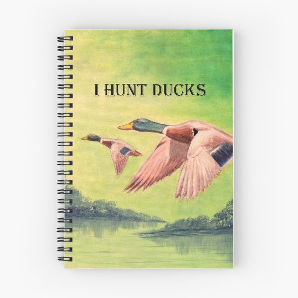 Item preview, I HUNT DUCKS designed and sold by William Holkham.