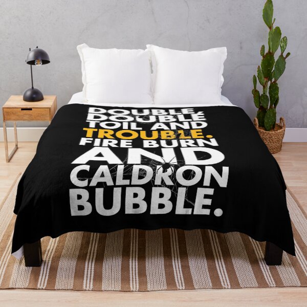 Item preview, Double, double toil and trouble; Fire burn and caldron bubble. designed and sold by Urosek.