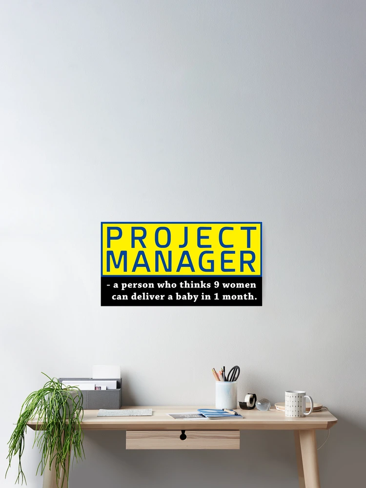 Thumbnail 2 of 3, Poster, Project Manager designed and sold by echovolution.