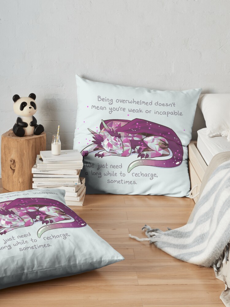 Alternate view of "Being overwhelmed doesn't mean you're weak or incapable" Gemstone Dragon Floor Pillow