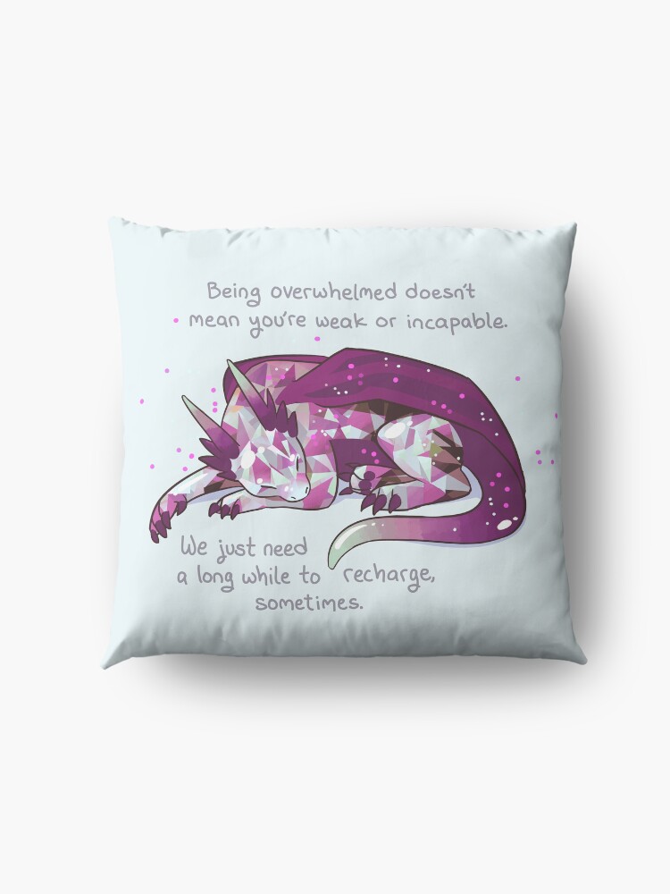 Alternate view of "Being overwhelmed doesn't mean you're weak or incapable" Gemstone Dragon Floor Pillow