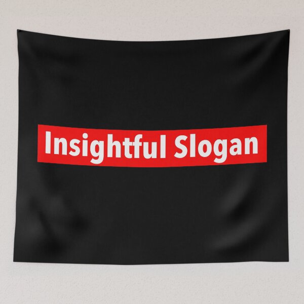 Item preview, Insightful Slogan designed and sold by weavernap.