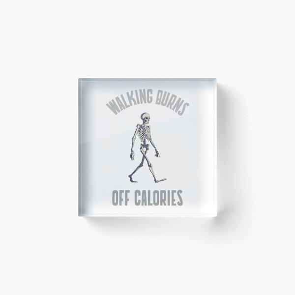 Item preview, Walking burns off calories designed and sold by TropicalOutlet.