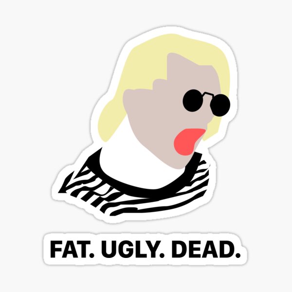 Item preview, FAT. UGLY. DEAD. designed and sold by Holy Mackerel.