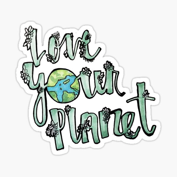 love your planet! Sticker