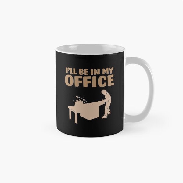 Item preview, Carpenter I'll Be In My Office designed and sold by Betsytiptoe.