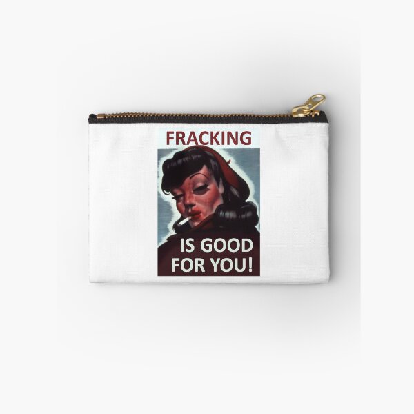 Item preview, Fracking is good for you! designed and sold by GaffaMondo.