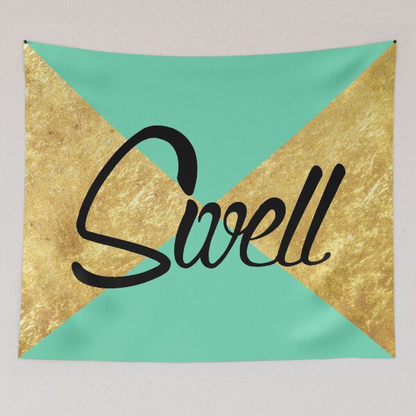 Item preview, "Swell" Gold Leaf Golden Teal Green Blue Font Typography Funny Silly Humor Modern Clean Lines Geometric Triangles designed and sold by CanisPicta.