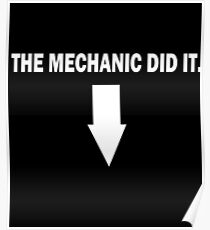THE MECHANIC DID IT. Poster