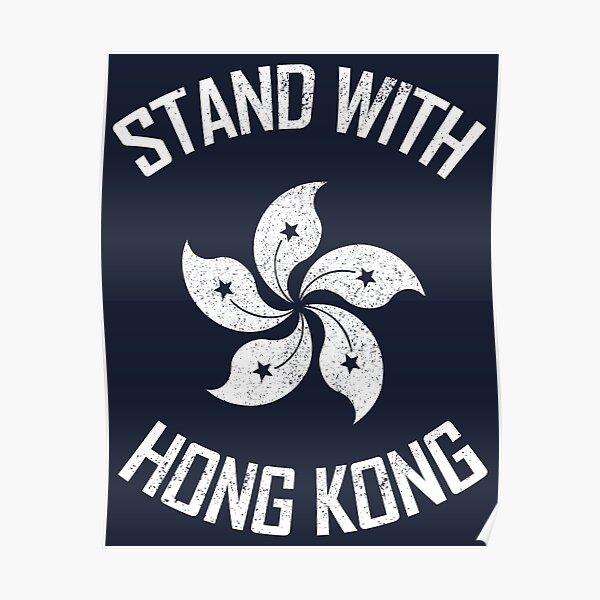 "Stand With Hong Kong" Poster by siggyspatsky Redbubble