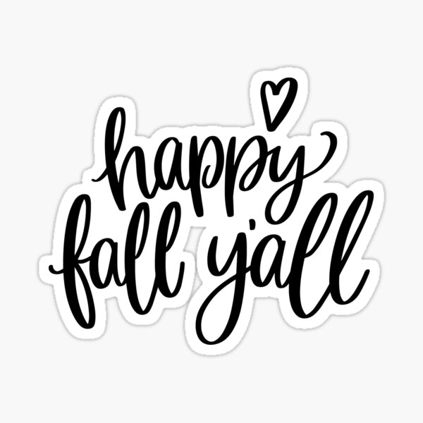 Item preview, happy fall y’all designed and sold by Kerry Pritchard.