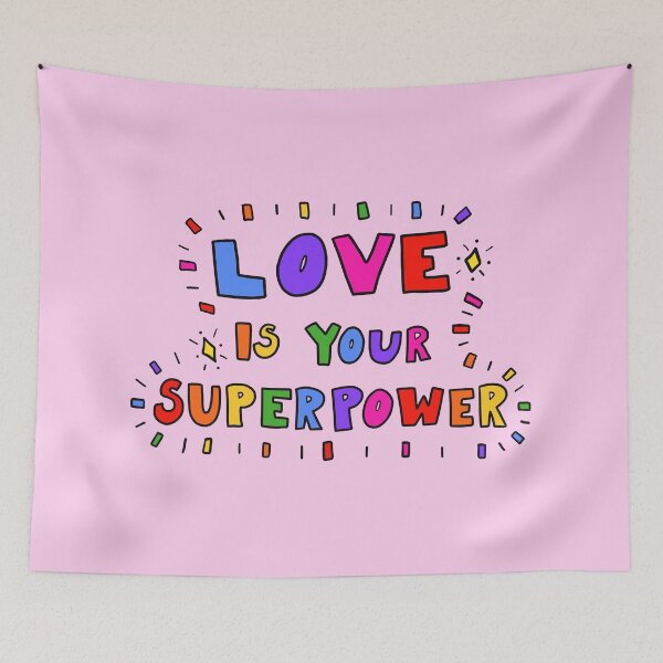 Item preview, Love Is Your Superpower designed and sold by crystaldraws.