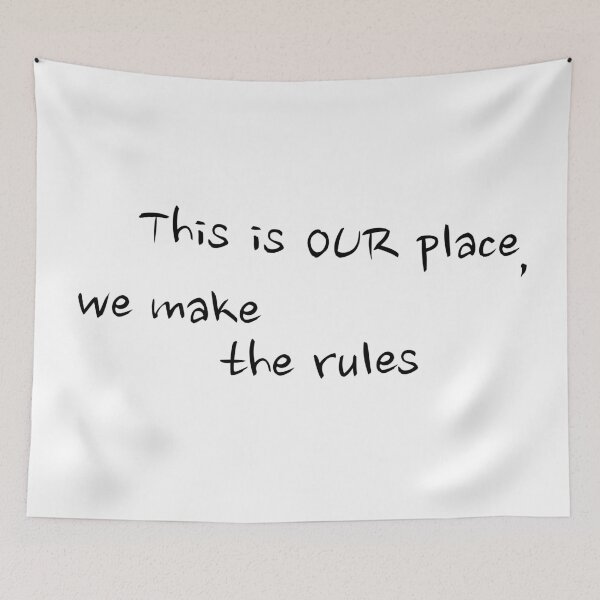 Item preview, taylor swift lover song quote this is our place we make the rules designed and sold by cookiethecat15.