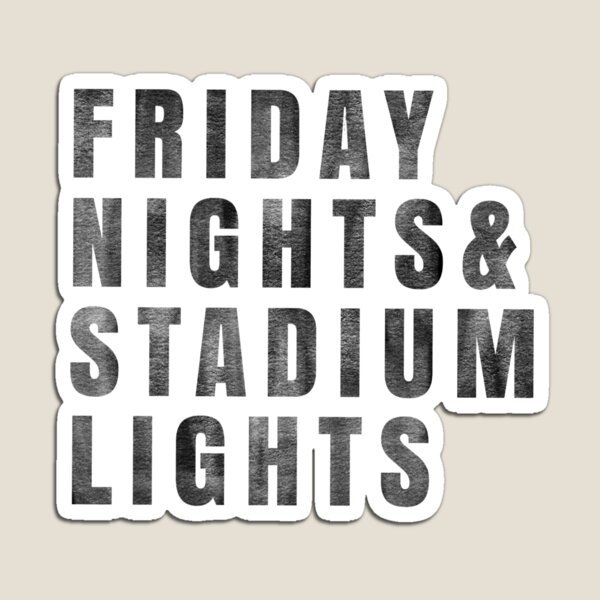 Item preview, Friday nights & stadium lights designed and sold by emmagracehodge.
