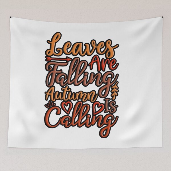 Item preview,  Leaves are Falling Autumn Is Calling : Colorful Artistic Typography design designed and sold by Department61.