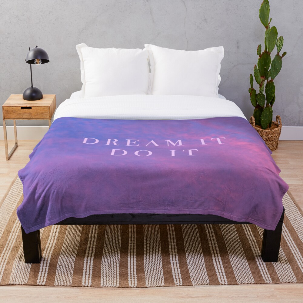 Dream It Do It on a throw blanket