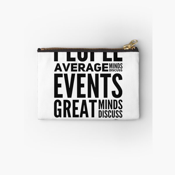 Item preview, Famous Quote Small Minds Discuss People Great Minds Discuss Ideas designed and sold by CDCOnlineLLC.