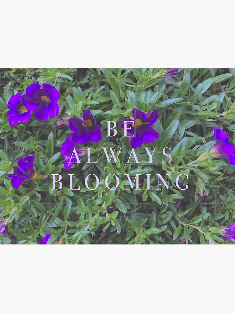 Be Always Blooming by planet-eye