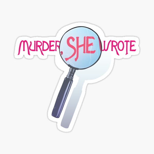 Murder She Wrote Sticker