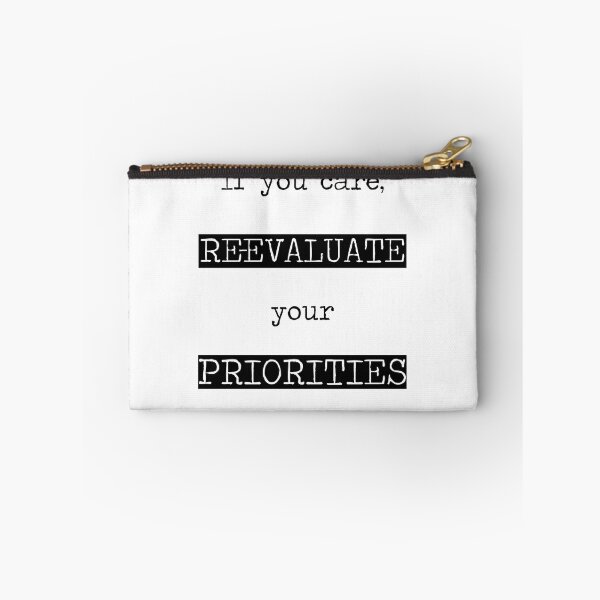 Item preview, If you care, Re-evaluate your Priorities Typography designed and sold by CacaoDesigns.