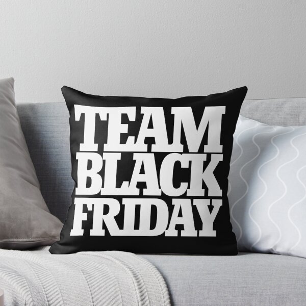 Item preview, TEAM black friday designed and sold by FrictionMaxxing.