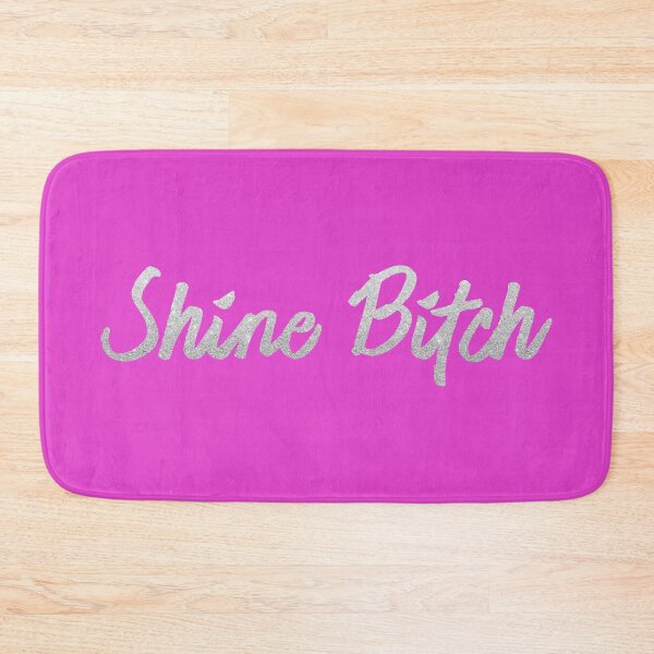 Item preview, Swag empowerment statement - Shine Bitch Typography designed and sold by talgursmusthave.