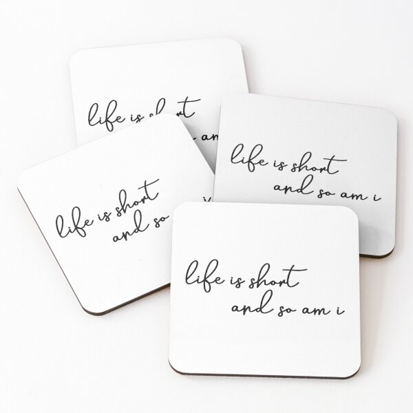 Item preview, life is short and so am i  designed and sold by pnkrose.