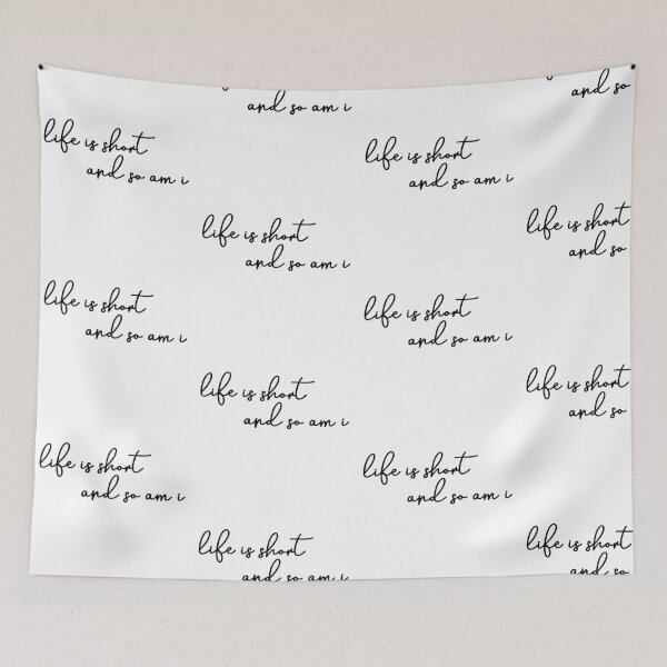Item preview, life is short and so am i  designed and sold by pnkrose.
