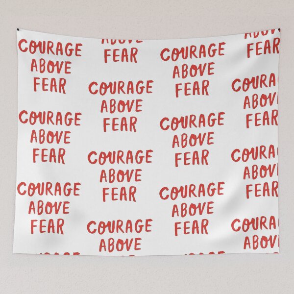 Item preview, courage above fear  designed and sold by pnkrose.