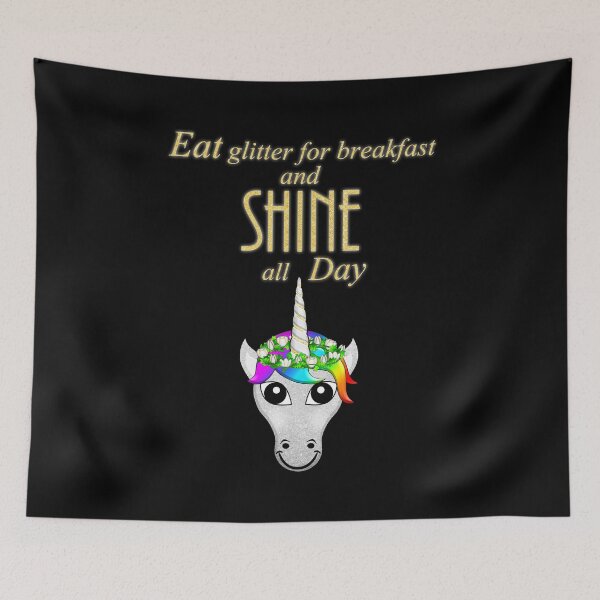 Item preview, Unicorn Statement - Eat Glitter For Breakfast and SHINE all day designed and sold by talgursmusthave.