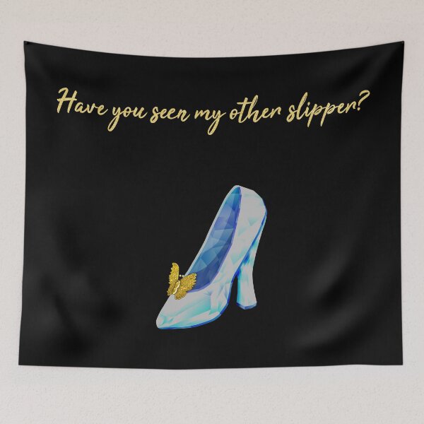 Item preview, Princess Statement  - Have you seen my other slipper?  designed and sold by talgursmusthave.