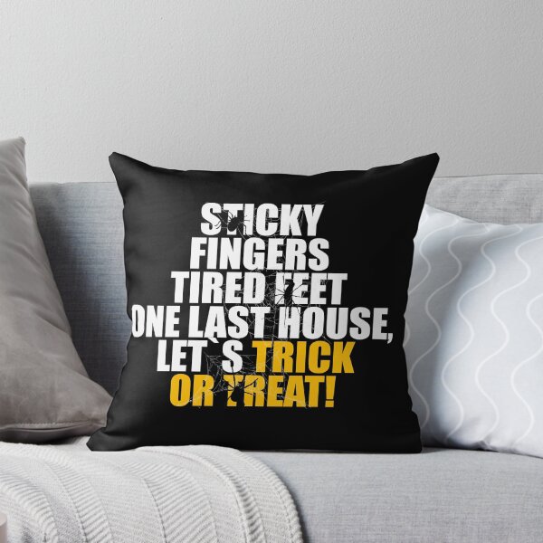 Item preview, Sticky fingers, tired feet, one last house, lets trick or treat designed and sold by Urosek.