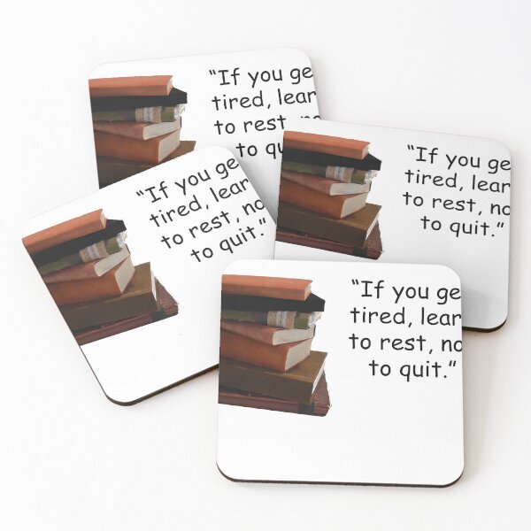 Item preview, “If you get tired, learn to rest, not to quit.” designed and sold by myatticstudio.