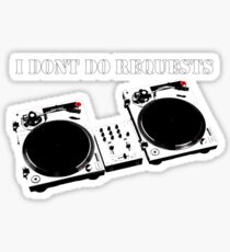 No Requests 2 Sticker