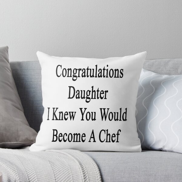 Aperçu de l'œuvre Congratulations Daughter I Knew You Would Become A Chef créée et vendue par supernova23.
