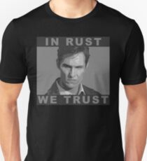 In Rust We Trust - Shirt Unisex T-Shirt