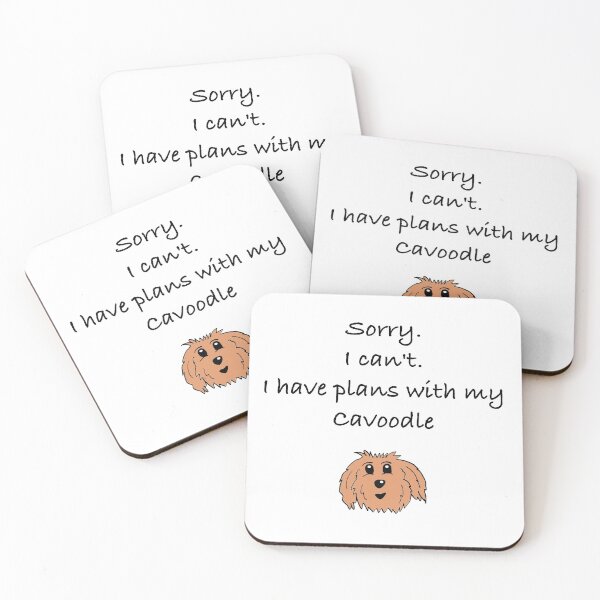 Item preview, Sorry I can't I have plans with my Cavoodle designed and sold by OodleWear.